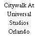 Citywalk At Universal Studios Orlando