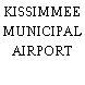 KISSIMMEE MUNICIPAL AIRPORT