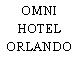 OMNI HOTEL ORLANDO