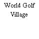 World Golf Village
