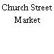 Church Street Market