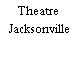 Theatre Jacksonville