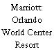 Marriott: Orlando World Center Resort