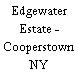 Edgewater Estate - Cooperstown NY