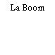 La Boom