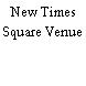 New Times Square Venue