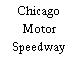 Chicago Motor Speedway