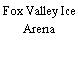 Fox Valley Ice Arena