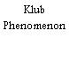 Klub Phenomenon