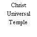 Christ Universal Temple