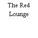 The Red Lounge