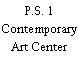 P.S. 1 Contemporary Art Center