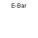 E-Bar