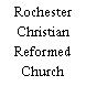 Rochester Christian Reformed Church