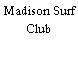 Madison Surf Club