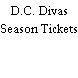 D.C. Divas Season Tickets