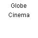 Globe Cinema