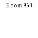 Room 960