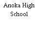 Anoka High School