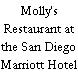 Molly's Restaurant at the San Diego Marriott Hotel & Resort