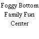 Foggy Bottom Family Fun Center