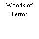 Woods of Terror