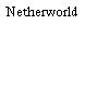 Netherworld