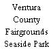 Ventura County Fairgrounds Seaside Park