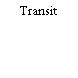 Transit