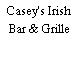 Casey's Irish Bar & Grille