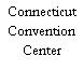 Connecticut Convention Center