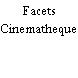 Facets Cinematheque