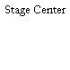 Stage Center