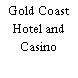 Gold Coast Hotel and Casino