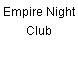 Empire Night Club