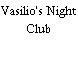 Vasilio's Night Club