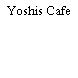 Yoshis Cafe