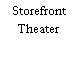 Storefront Theater