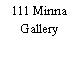 111 Minna Gallery