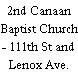 2nd Canaan Baptist Church - 111th St and Lenox Ave.
