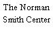 The Norman Smith Center