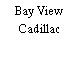 Bay View Cadillac