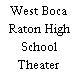 West Boca Raton High School Theater