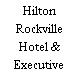 Hilton Rockville Hotel & Executive Center