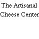 The Artisanal Cheese Center