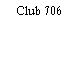 Club 706