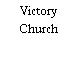 Victory Church