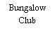 Bungalow Club