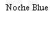 Noche Blue