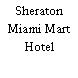 Sheraton Miami Mart Hotel